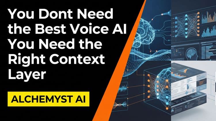 You Don't Need the "Best" Voice AI. You Need the Right Context Layer.